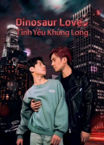Thumbnail Dinosaur Love: Tình Yêu Khủng Long